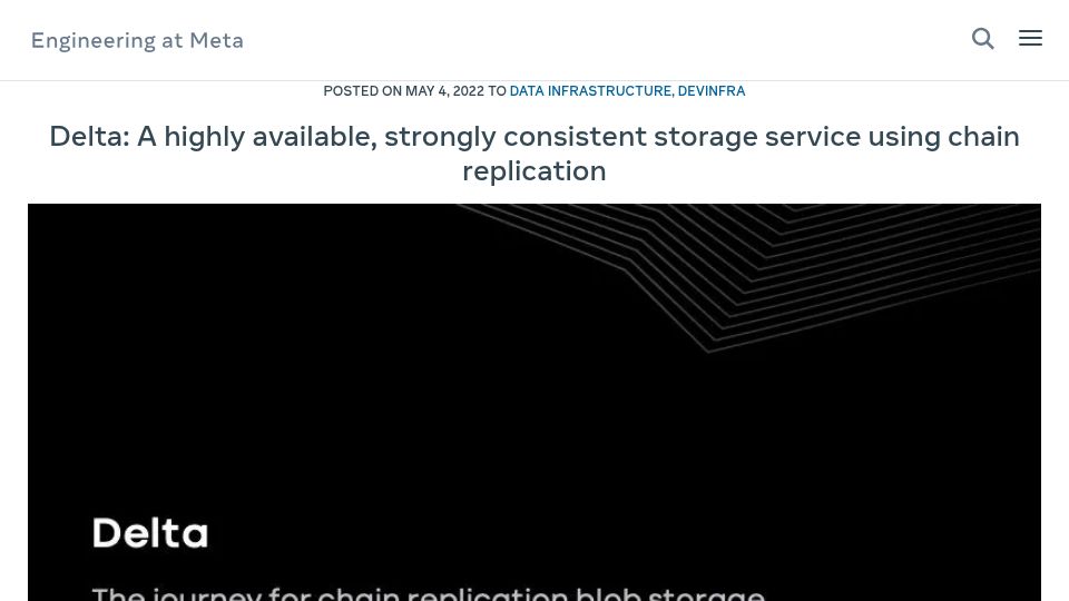 Screenshot of engineering.fb.com: Delta: Highly available, strongly consistent storage using chain replication (2022)