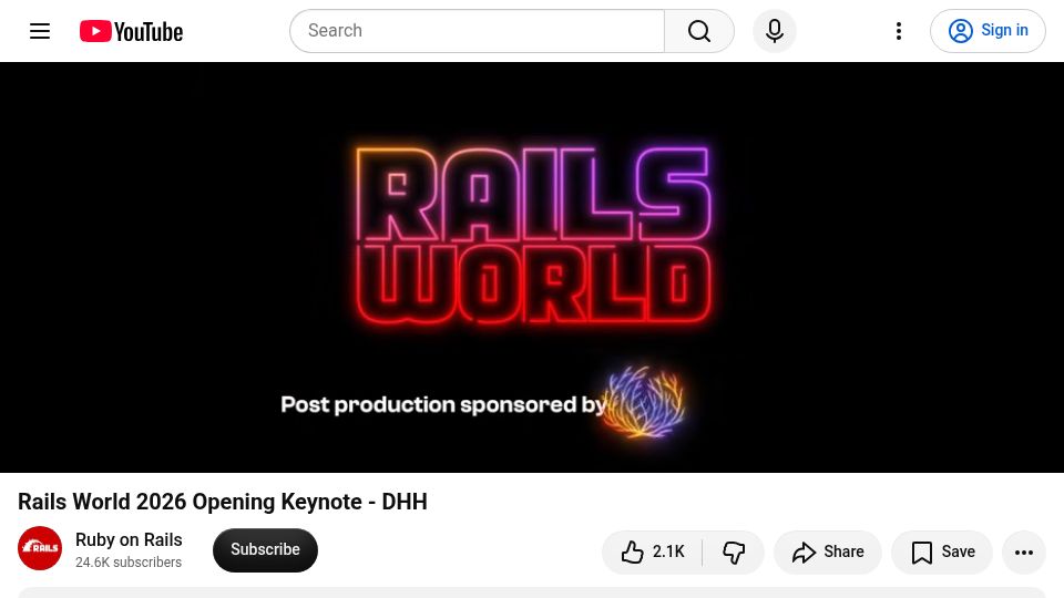 Screenshot of youtube.com: Rails World 2026 Opening Keynote [video]