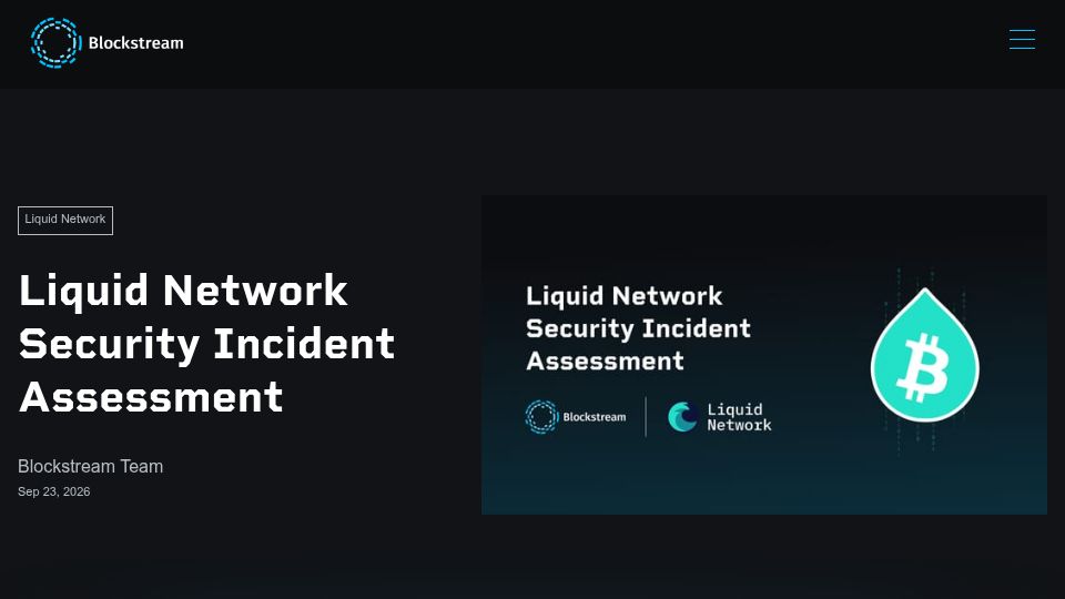 Screenshot of blog.blockstream.com: Liquid Network Security Incident Assessment