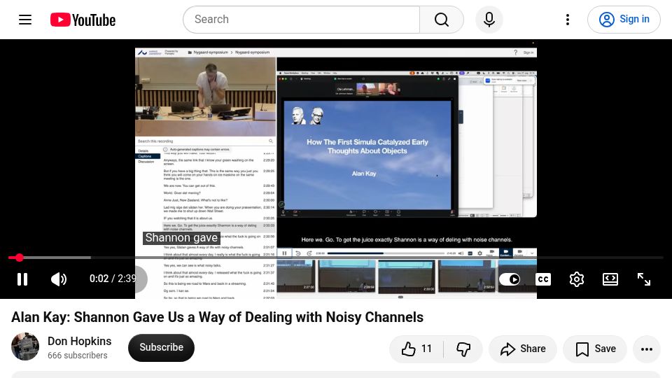 Screenshot of youtube.com: Alan Kay: Shannon gave us a way of dealing with noisy channels [video]