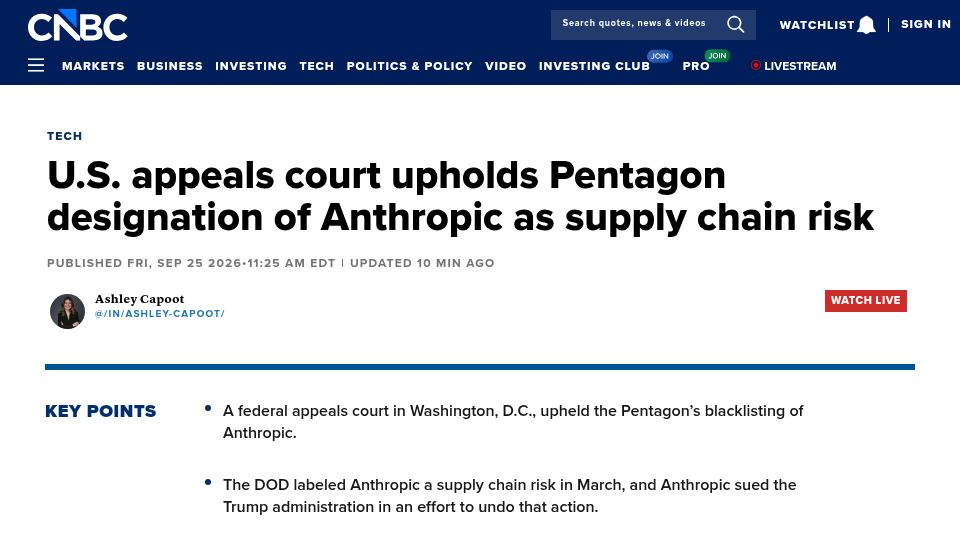 Screenshot of cnbc.com: U.S. appeals court upholds designation of Anthropic as supply chain risk