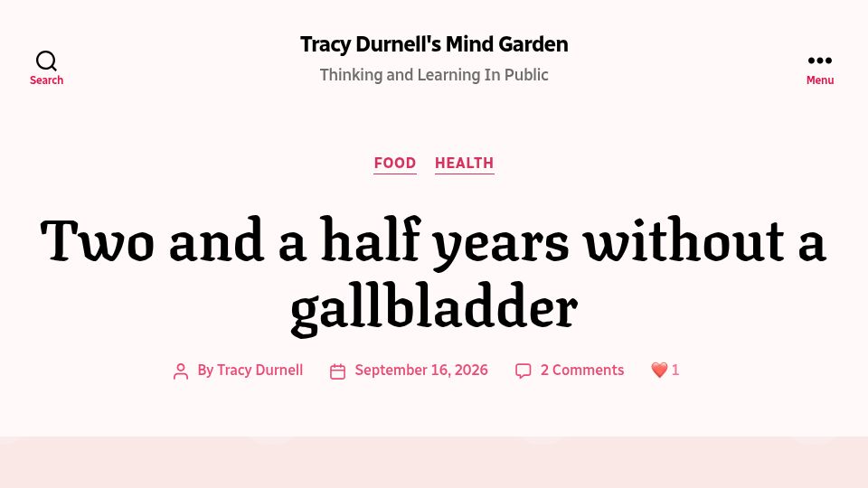 Screenshot of tracydurnell.com: Two and a half years without a gallbladder