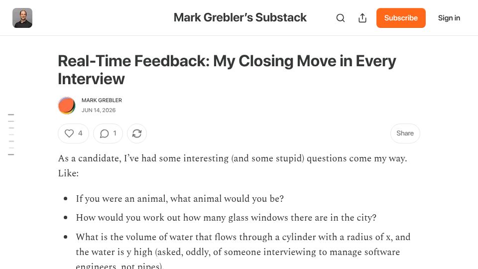 Screenshot of mgrebler.substack.com: Real-time feedback: My closing move in every interview