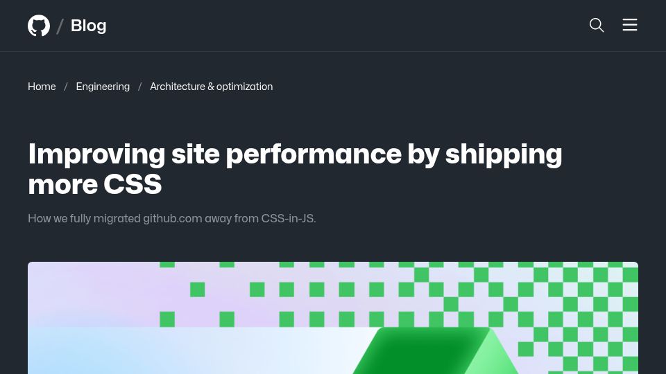 Screenshot of github.blog: Improving site performance by shipping more CSS