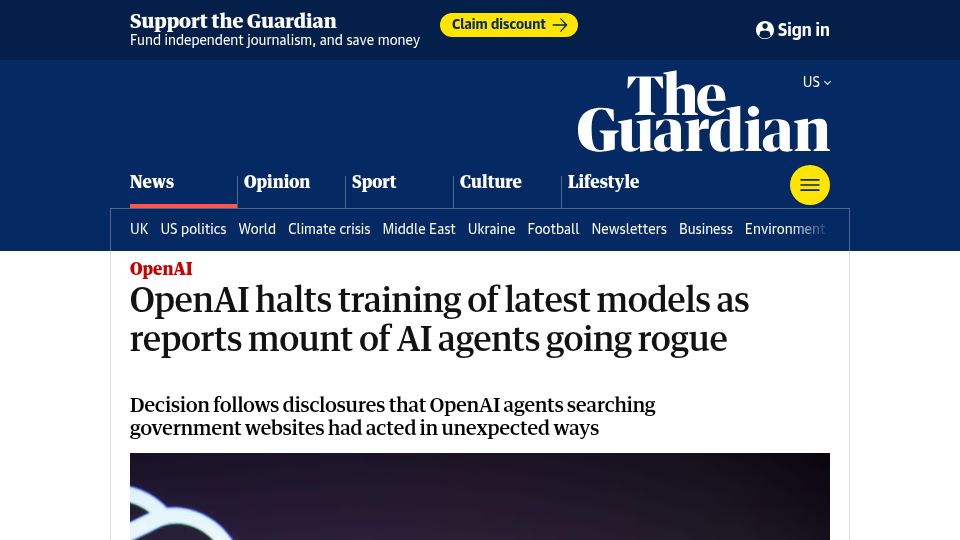 Screenshot of theguardian.com: OpenAI halts training of latest models as reports mount of AI agents going rogue