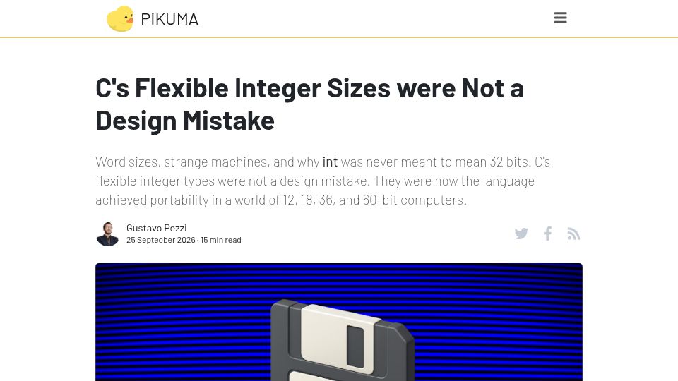 Screenshot of pikuma.com: C's Flexible Integer Sizes Were Not a Design Mistake