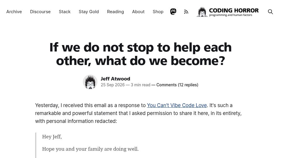 Screenshot of blog.codinghorror.com: If we do not stop to help each other, what do we become?