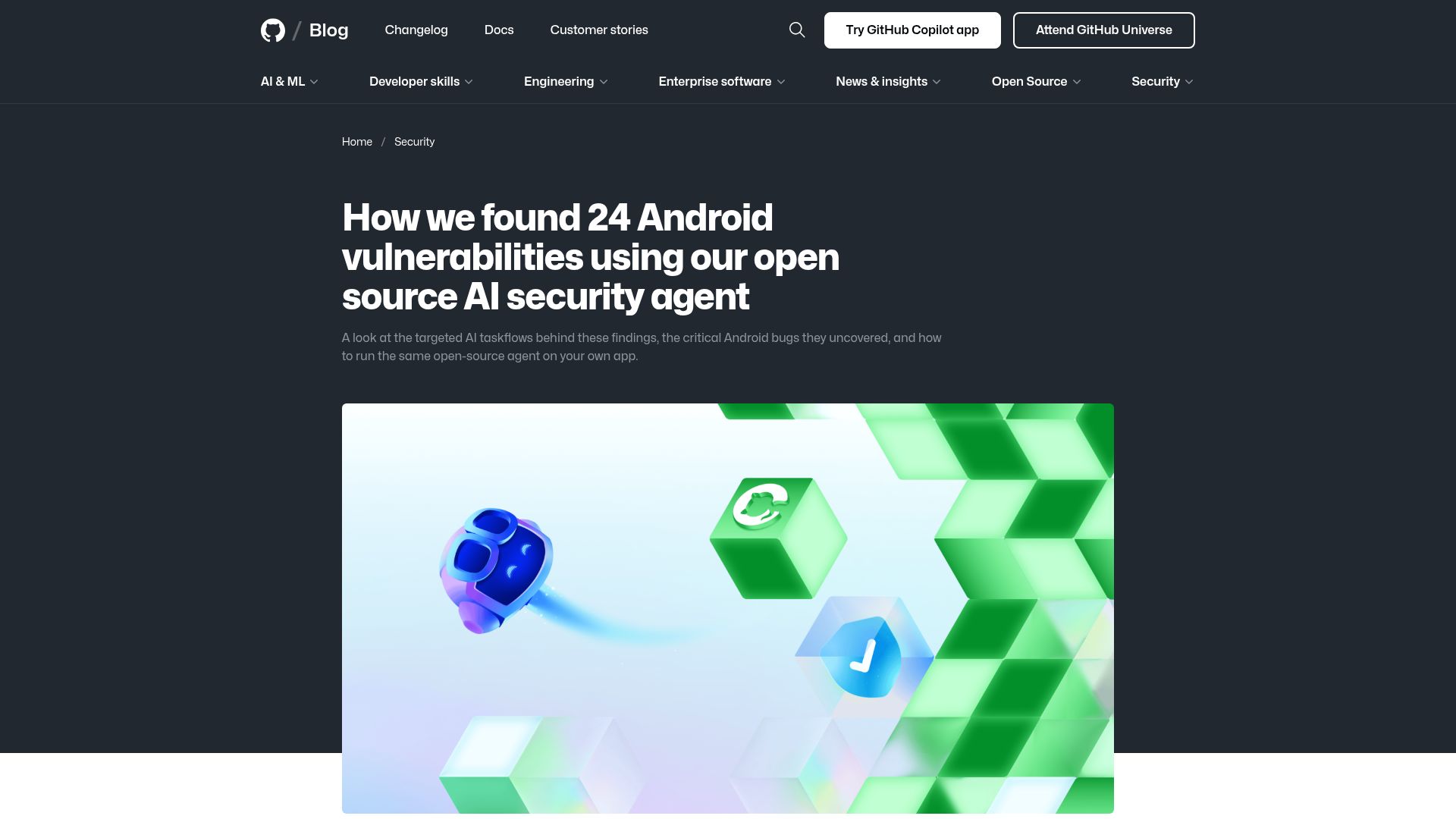 Screenshot of github.blog: We found 24 Android vulnerabilities using our open source AI security agent