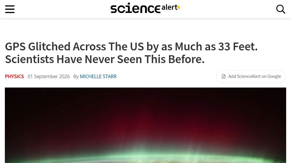 Screenshot of sciencealert.com: GPS glitched across the US by as much as 33 feet