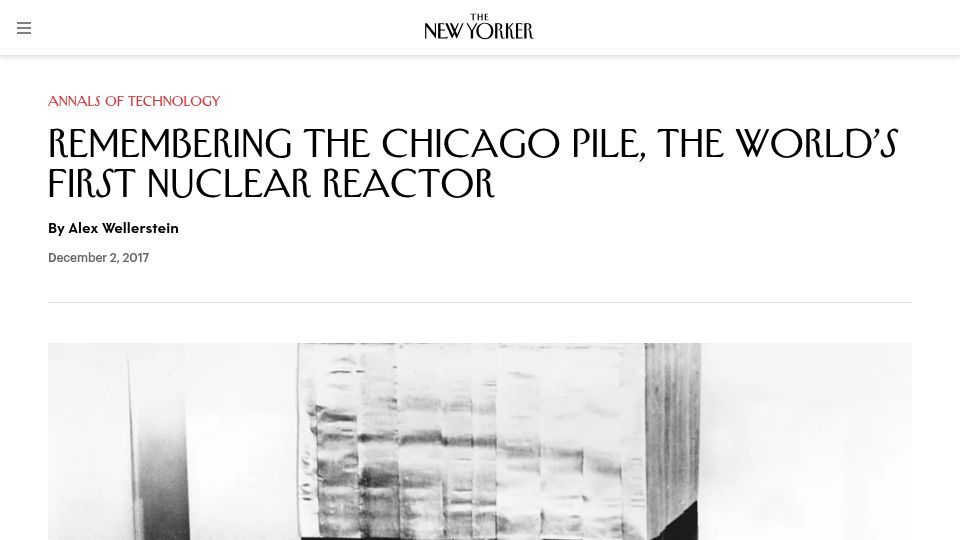 Screenshot of newyorker.com: Remembering the Chicago Pile, the First Nuclear Reactor