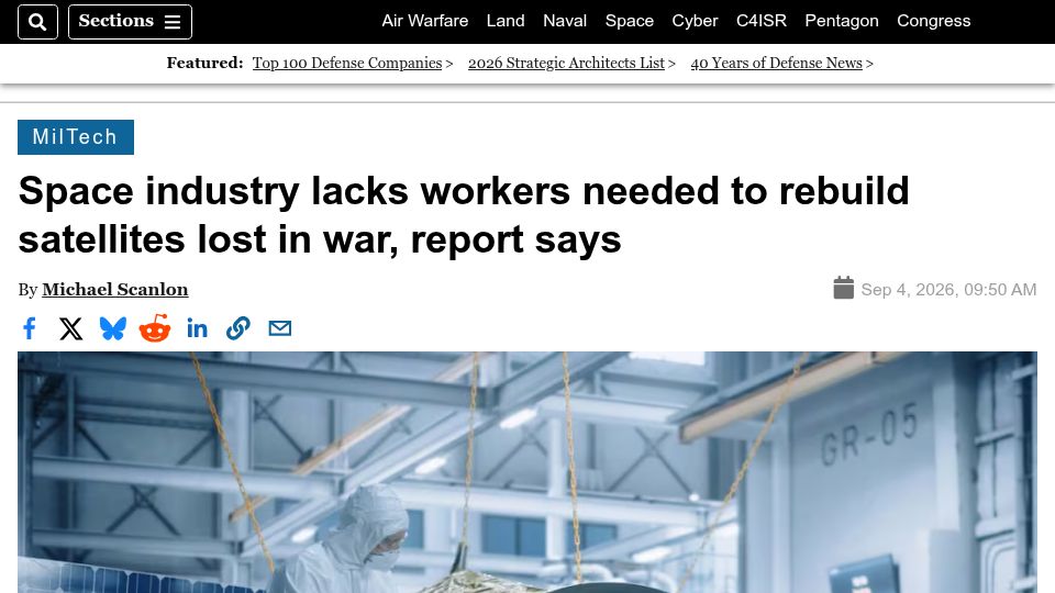 Screenshot of defensenews.com: Space industry lacks workers needed to rebuild satellites lost in war: report