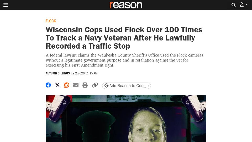 Screenshot of reason.com: Flock used >100 times to track veteran who recorded traffic stop