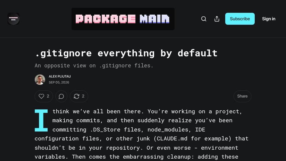 Screenshot of packagemain.tech: .gitignore Everything by Default