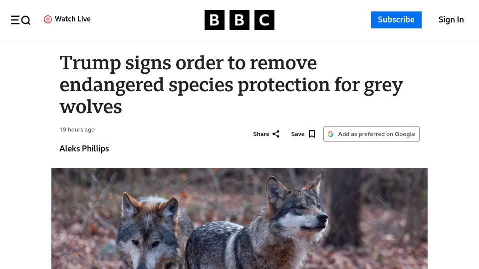 Screenshot of bbc.com: Trump signs order to remove endangered species protection for grey wolves