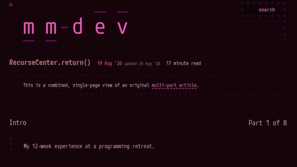Screenshot of mm-dev.rocks: RecurseCenter.return()