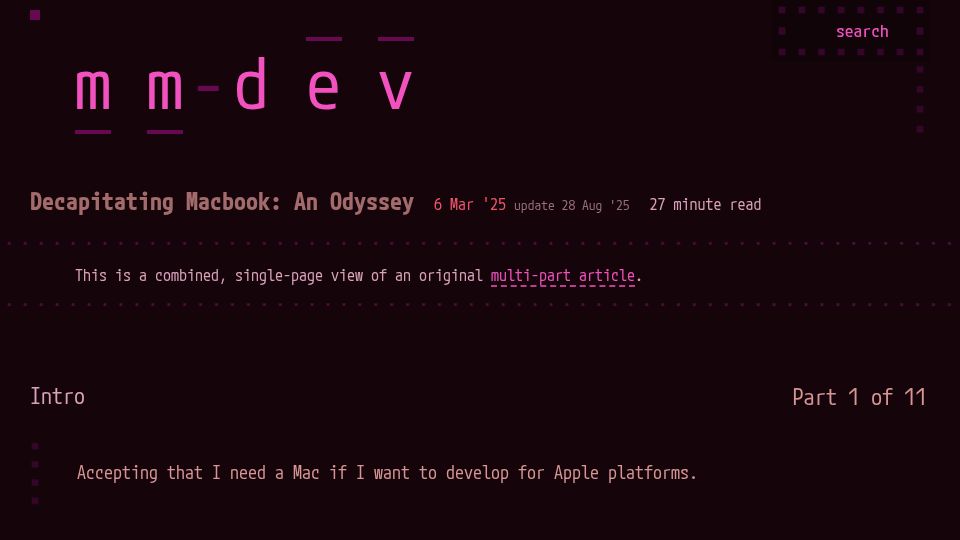 Screenshot of mm-dev.rocks: Decapitating a MacBook (2025)
