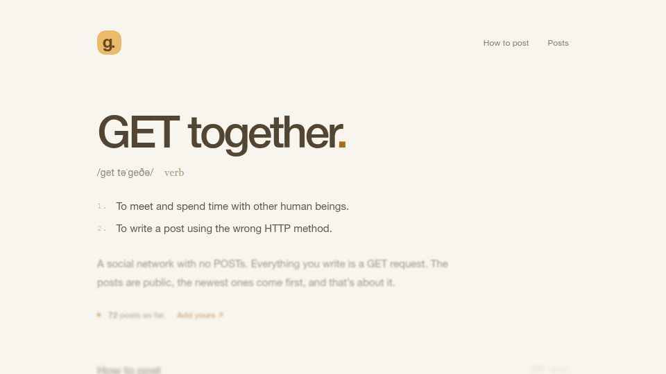 Screenshot of gettogether.dev: Show HN: GET Together – A social network where you don't need POST to Post
