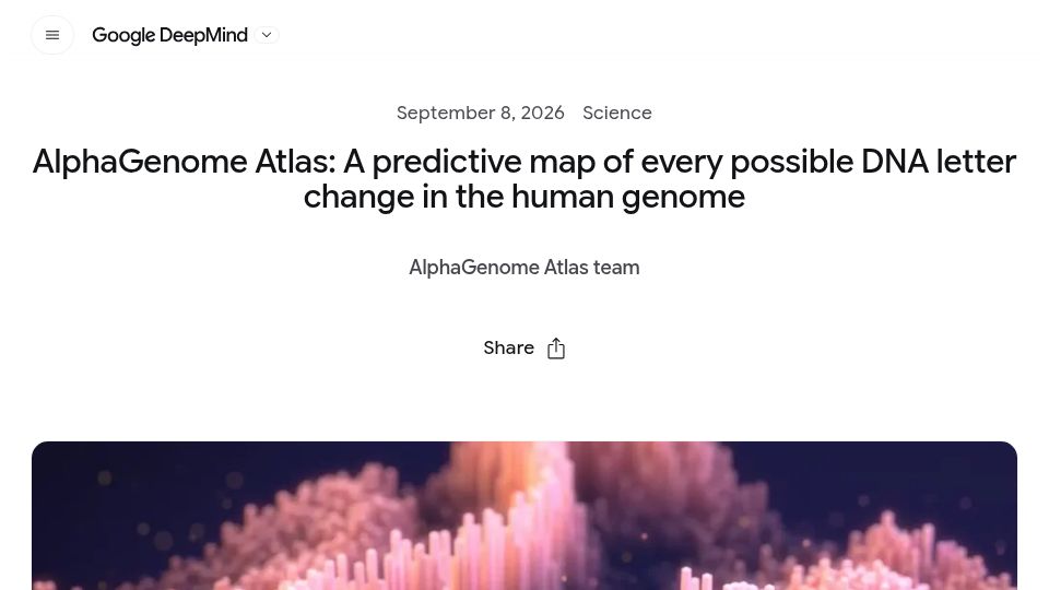 Screenshot of deepmind.google: AlphaGenome Atlas predictive map of every DNA letter change in the human genome