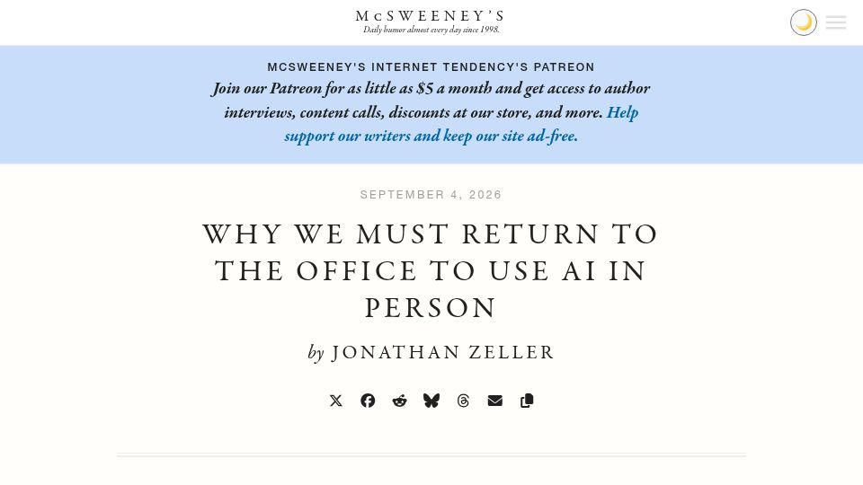 Screenshot of mcsweeneys.net: We Must Return to the Office to Use AI in Person